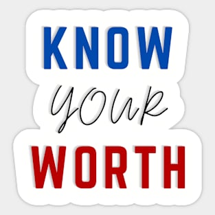 Know Your Worth Sticker